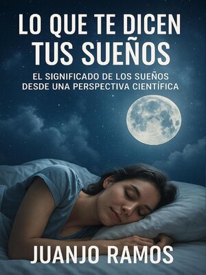 cover image of Lo que te dicen tus sueños